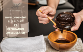 Exfoliation au sel de mer et enveloppement aux algues - Clinique Ecole À fleur de peau Montréal